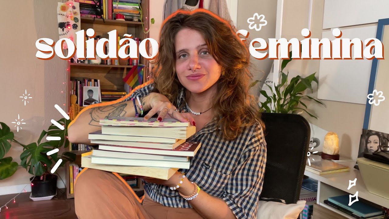 livros de solidão feminina que eu amo ✨ | 2024