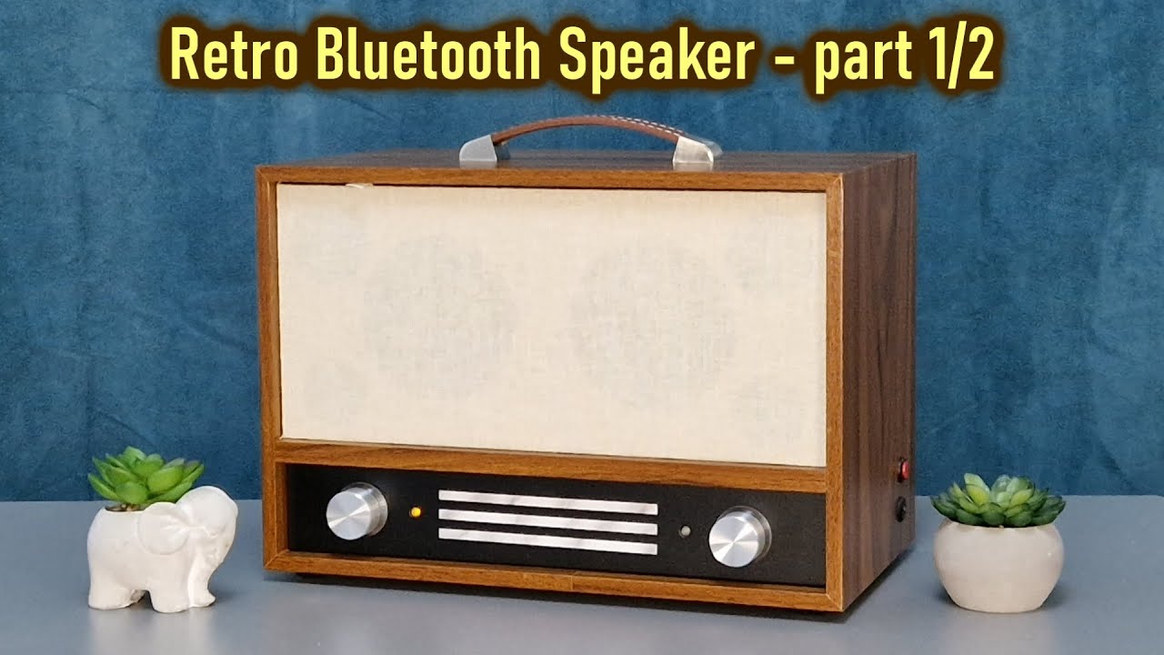 Как сделать Bluetooth-колонку в ретро-стиле — часть 1/2