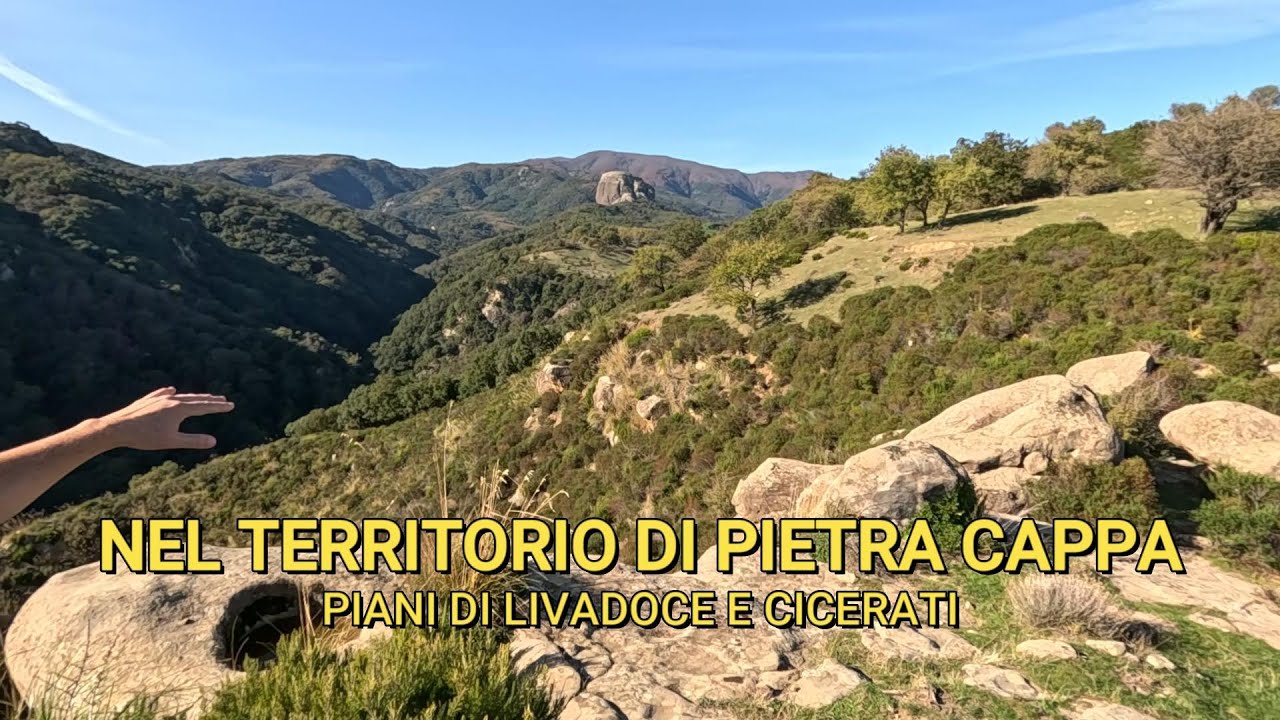 NEL TERRITRIO DI PIATRA CAPPA   Piani di Livadoce e Cicerati