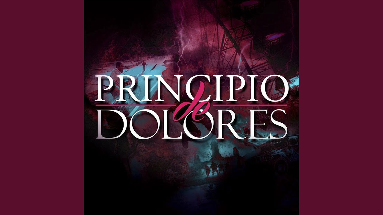 Principio de Dolores