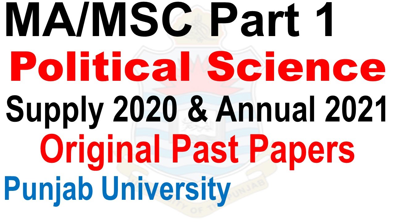 Ma Part 1 Political Science Past Paper Annual 2021 & Supply 2020 Punjab University Past Papers pu ma