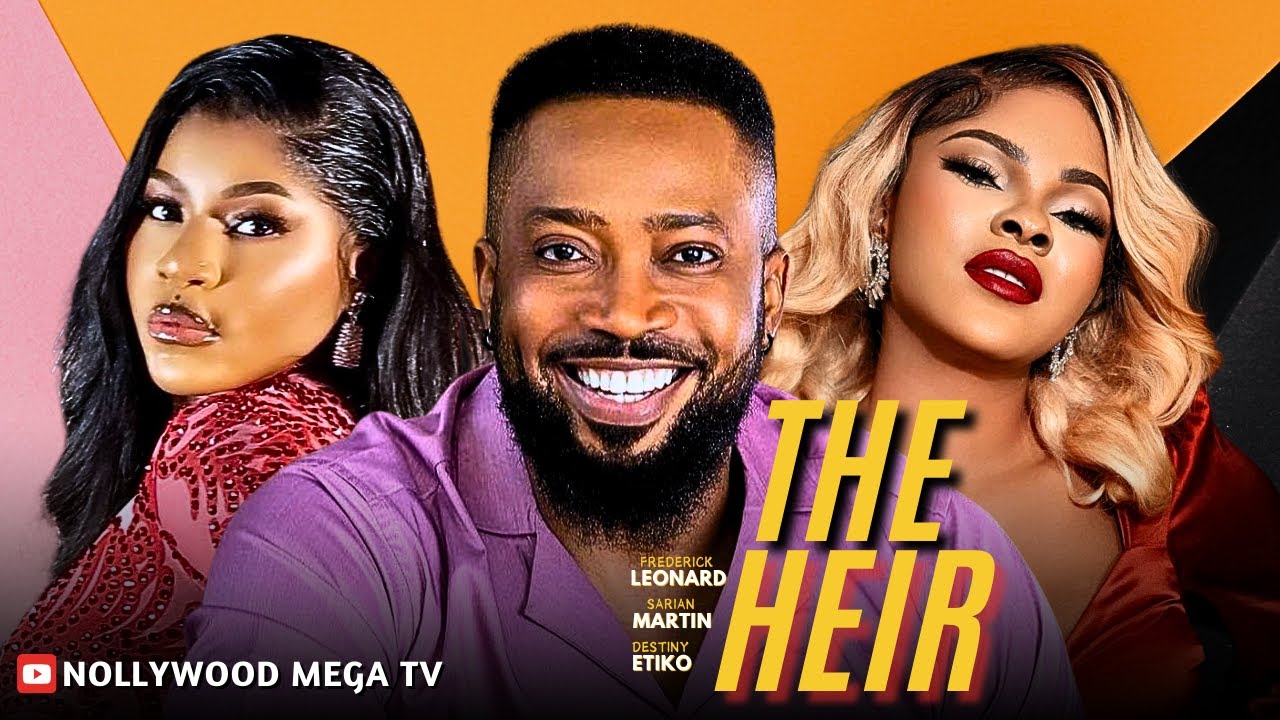 THE HEIR | NEW 2025 MOVIE - STARRING: FREDERICK LEONARD, DESTINY ETIKO & SARIAN MARTIN