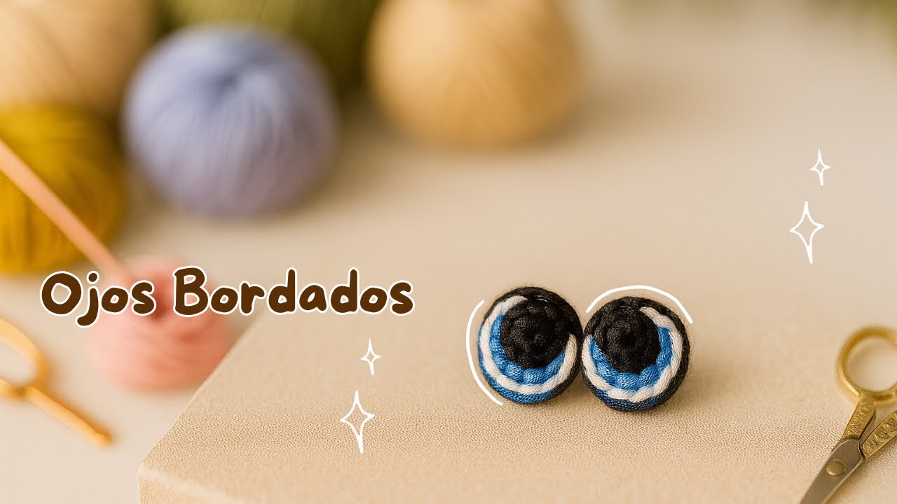 🧶 APRENDE a TEJER OJITOS para AMIGURUMIS 👀 ¡Paso a Paso!