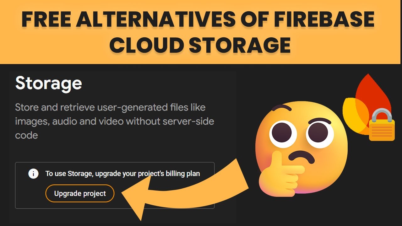 🔒Firebase Storage Locked? Try These Free Alternatives