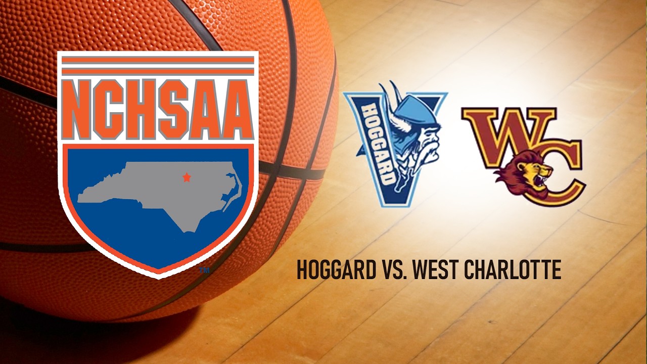 NCHSAA Basketball Championship: Hoggard vs. West Charlotte (8A Men)