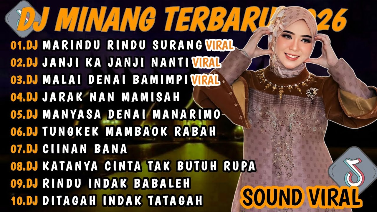 DJ MINANG TERBARU 2026 FULL BASS | VIRAL TIKTOK🎵DJ MARINDU RINDU SURANG DJ JANJI KA JANJI NANTI🎵