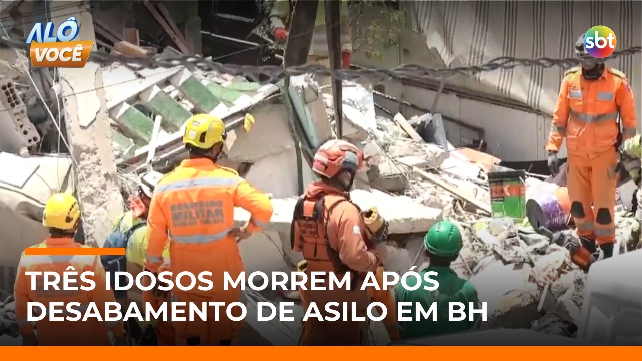 Três idosos morrem após desabamento de asilo em BH; equipes buscam soterrados | #AloVoce