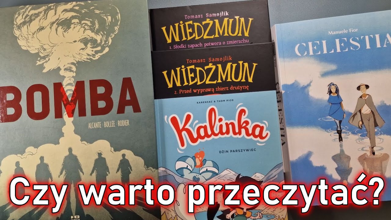 Recenzja komiksów: Bomba , Kalinka, Celestia, Wiedźmun - Kultura Gniewu