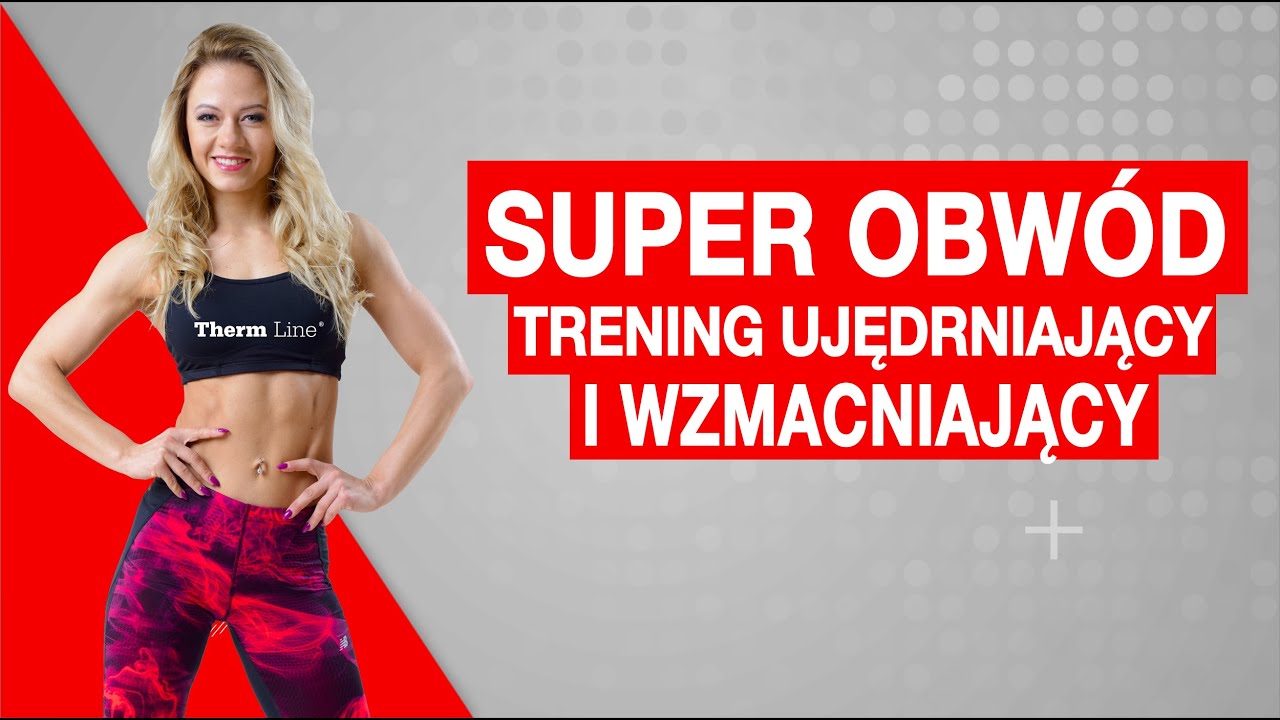 Super trening ujędrniający uda i pośladki  - Katarzyna Dziurska - Odchudzanie Bez Kit&oacute;w