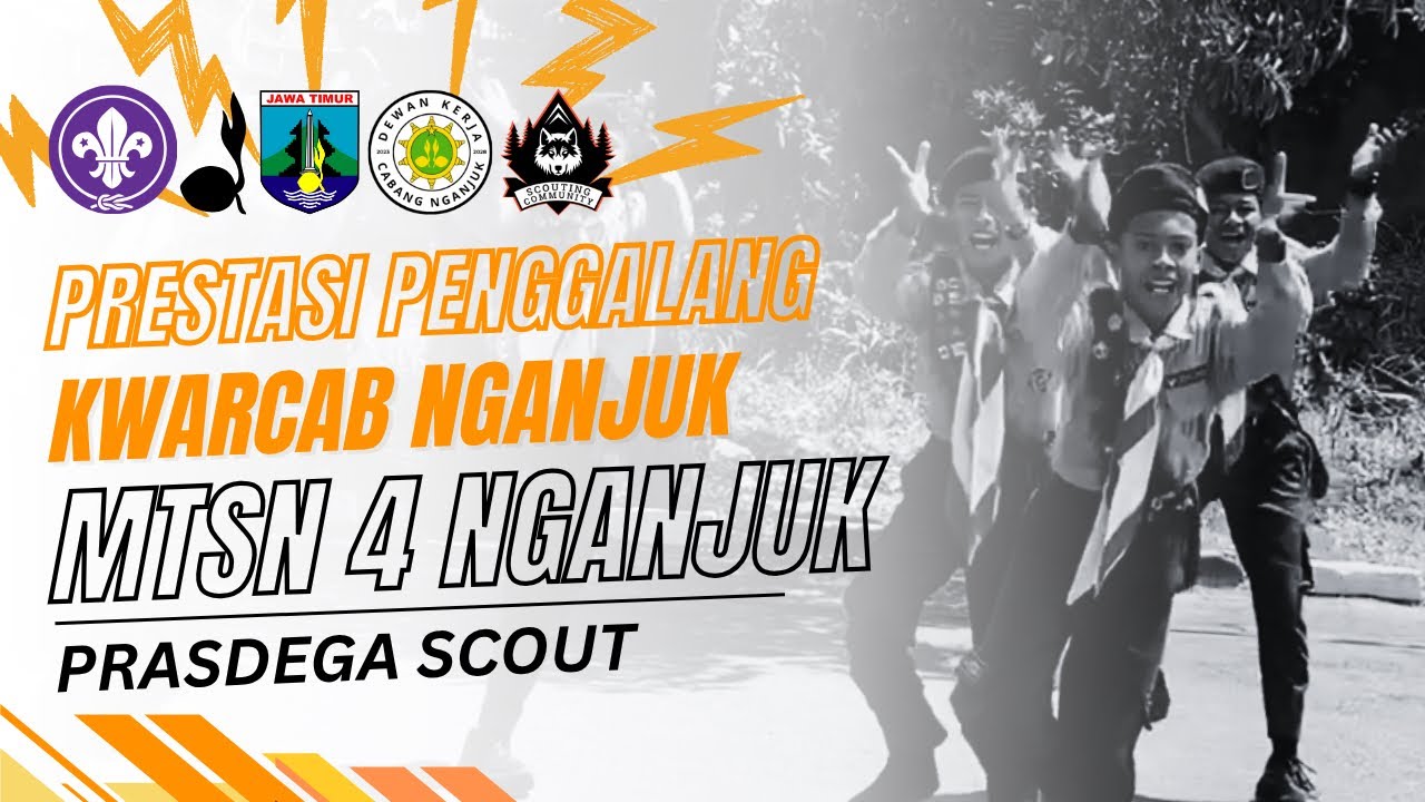 YEL-YEL PRASDEGA SCOUT PRAMUKA MTsN 4 NGANJUK | PRESTASI PENGGALANG KWARCAB NGANJUK 2025