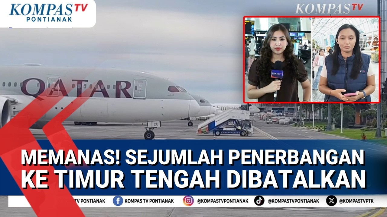 Situasi Memanas, Sejumlah Jadwal Penerbangan dari Indonesia ke Timur Tengah Dibatalkan