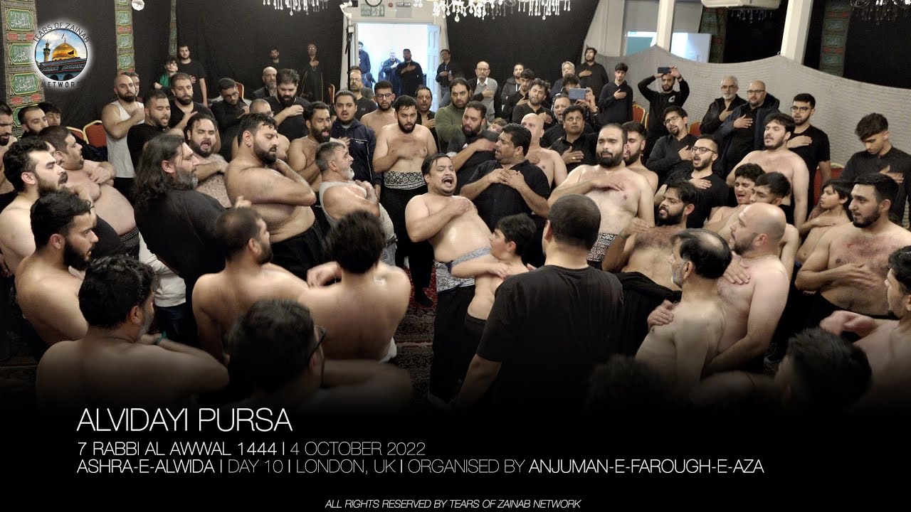 Alvidai Pursa | Anjuman Farough-e-Aza | Ashra-e-Alwida | Day 10 | 4 Oct 2022 | London, UK