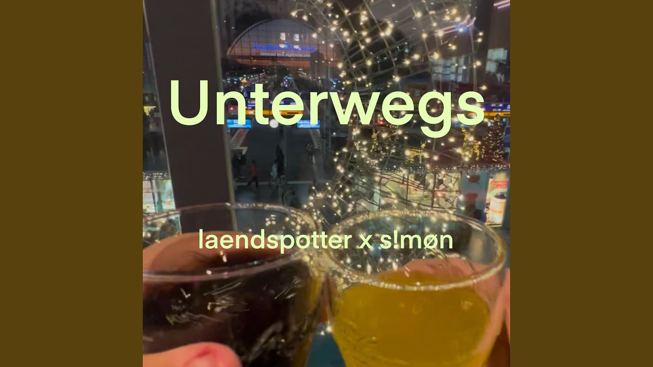 Unterwegs (feat. s!møn)