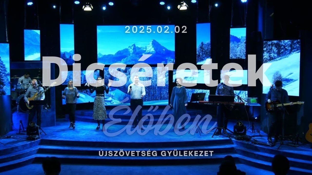 ÚjSzövetség Gyülekezet // Dicséretek élőben // 2025.02.02