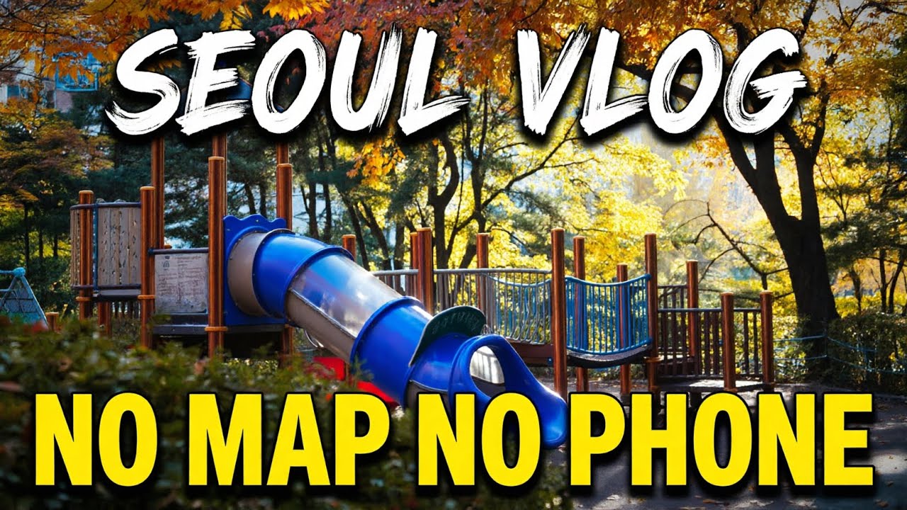 Korea Vlog | Exploring Seoul, No Map No Phone