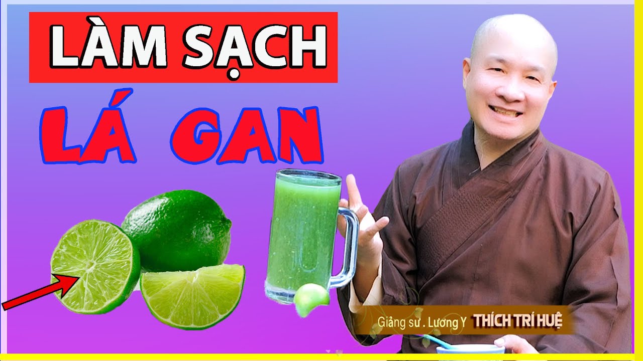 Thức Uống đơn giản giúp Giải Độc Gan và LÀM SẠCH LÁ GAN | Chùa Pháp Tạng
