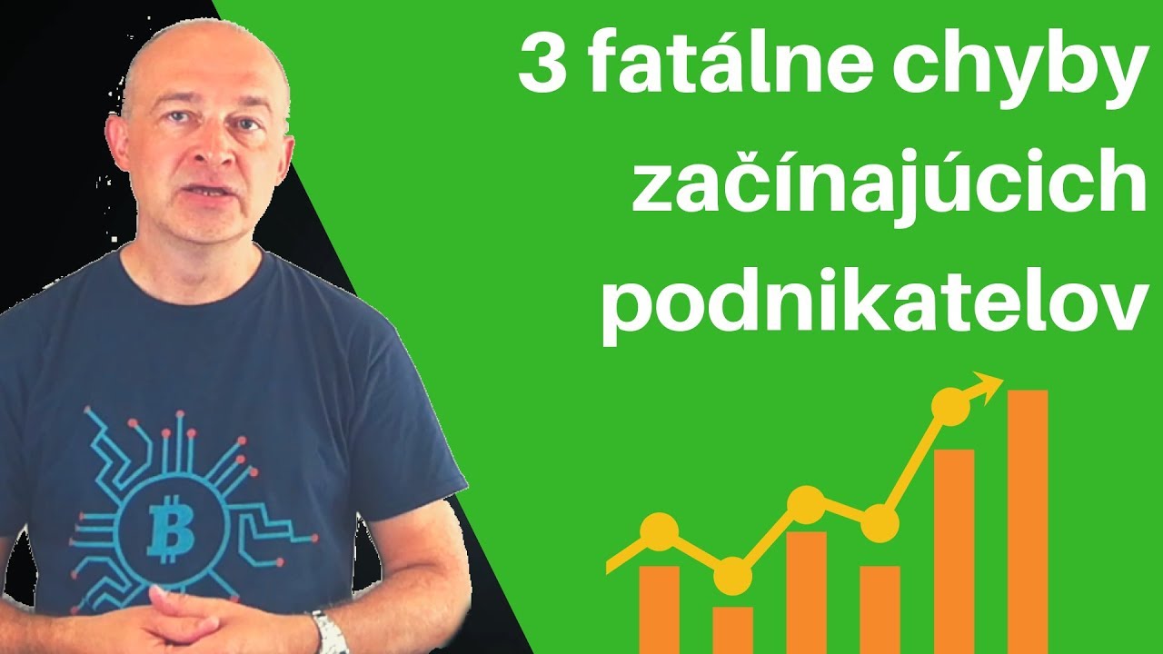 3 fatálne chyby začínajúcich podnikateľov