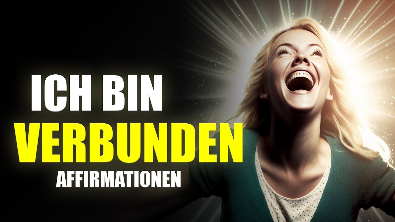 Entfessle die Macht des Universums mit diesen Affirmationen