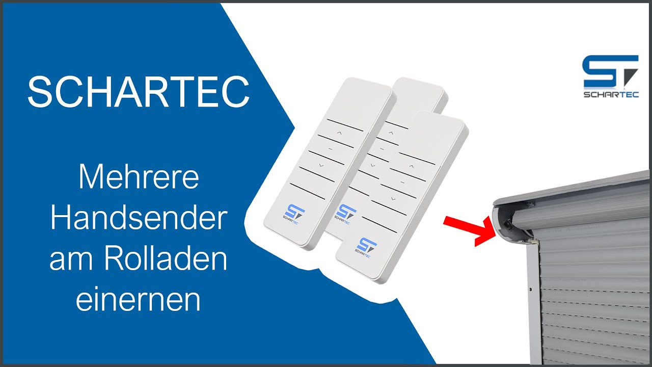 Mehrere Handsender an Rollladenmotor einlernen | Schartec | Anleitung zur Installation