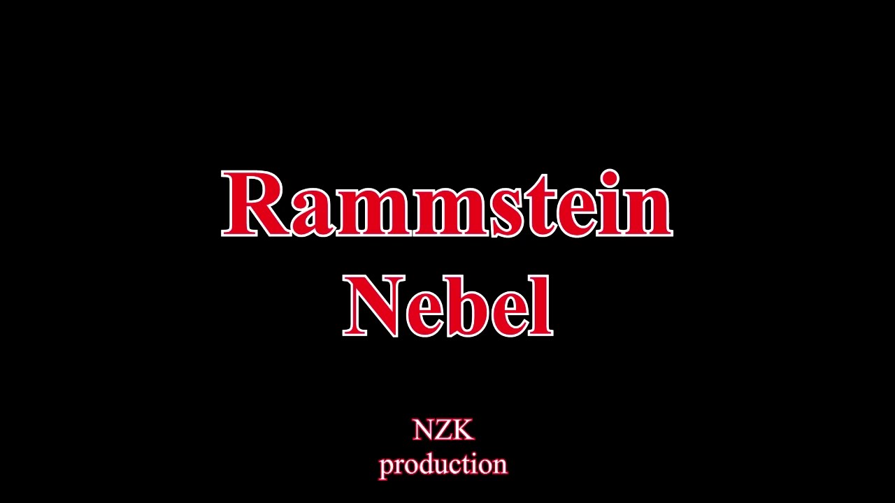 Rammstein - Nebel(Lyrics)