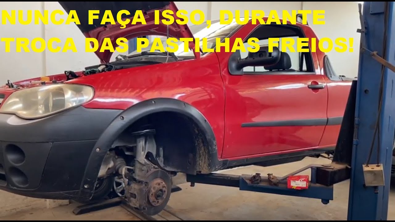 PASTILHAS DE FREIO COM BARULHO BATENDO VIBRANDO STRADA PALIO UNO/4 COISAS QUE VOCÊ NUNCA DEVE FAZER!