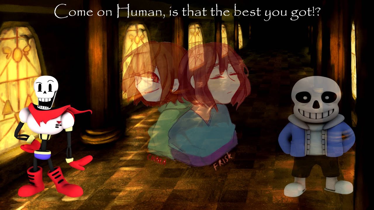 [Undertale] - Stronger Than You - Papyrus & CalebHyles Sans VS Chara & Frisk