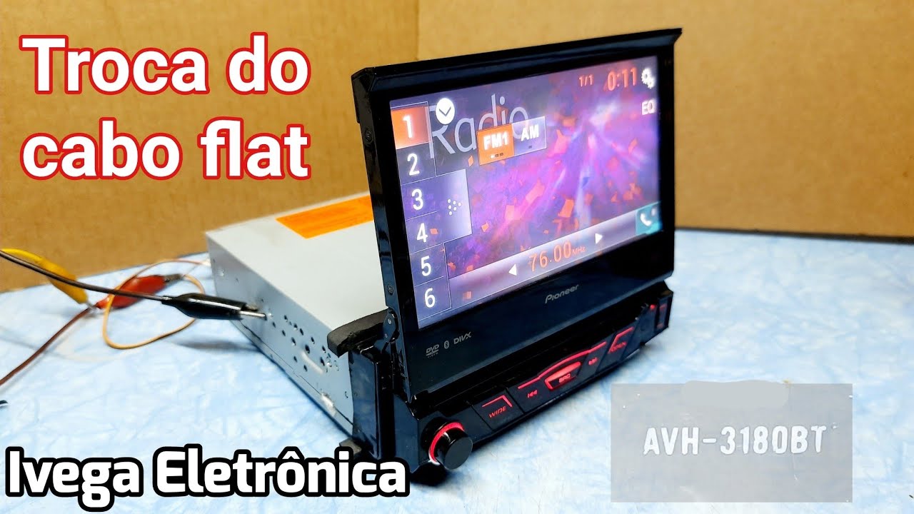 Pioneer retrátil sem imagem, troca do cabo flat avh-3180bt