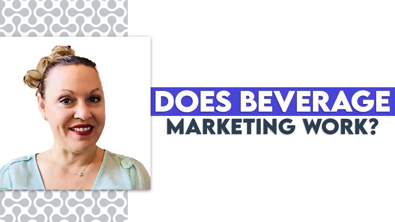 Does Beverage Marketing Work?