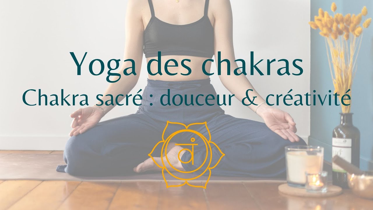 Yoga doux | 15min | chakra sacré