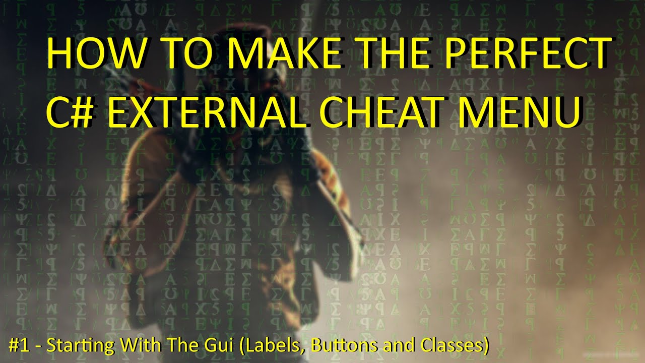 HOW TO MAKE THE PERFECT CHEAT UI IN C# - EP1
