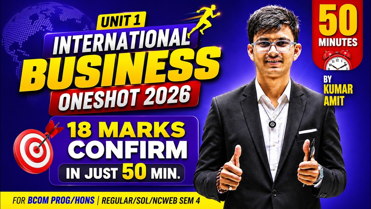 Unit 1 One shot International Business 2026 | International Business Oneshot | BCom Prog/Hons