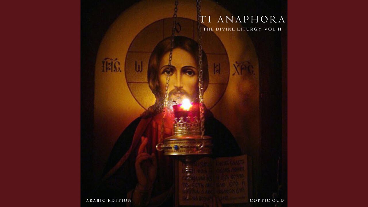 Liturgy of St Gregory the Theologian (Arabic) (feat. Fr. Yassa Rizk)