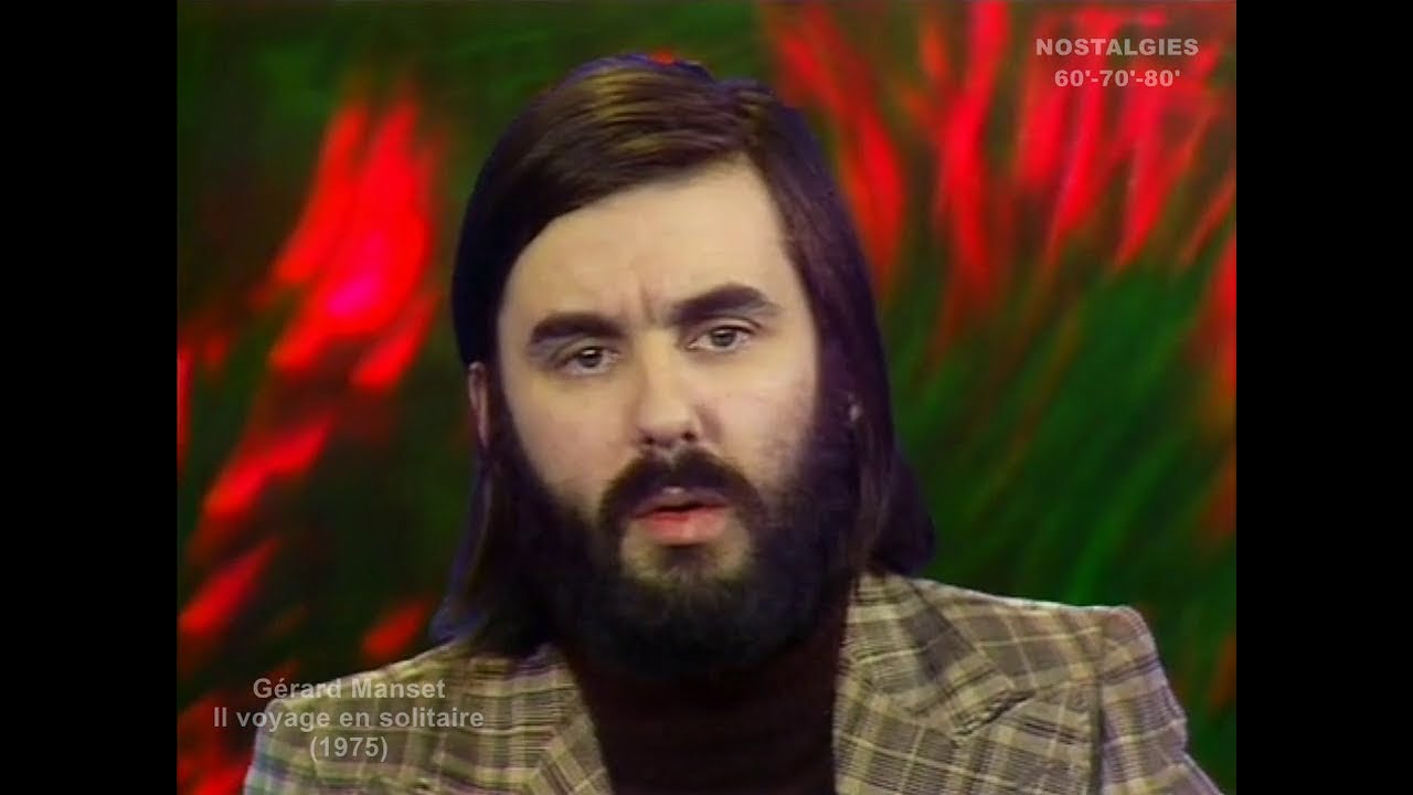 Gérard Manset - Il voyage en solitaire (1975)