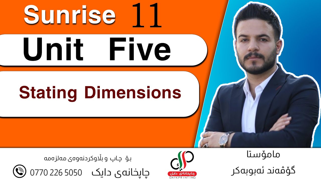 Sunrise 11 _  Unit 5 _ Grammar _ Stating Dimensions _ Govand Abubakr