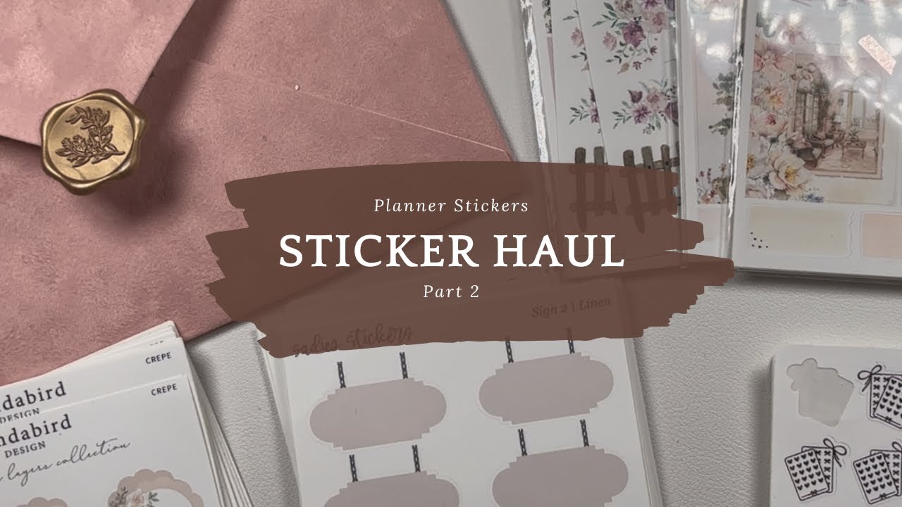 Planner Sticker Haul | Part 2 | De-stash