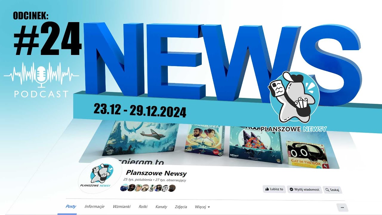 NEWSY Planszowych News&oacute;w - #24 - przedsprzedaże, premiery i inne najciekawsze wiadomości