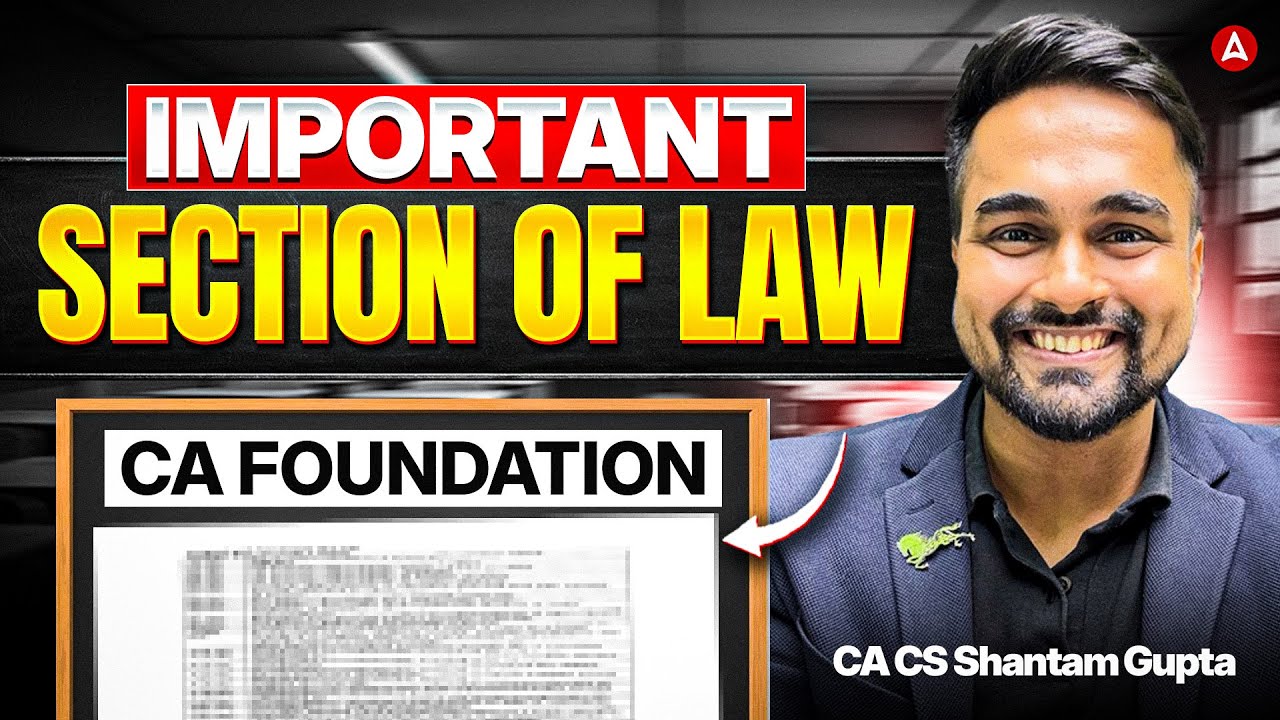 Important Section of Business Laws CA Foundation Ft. CA CS Shantam Gupta