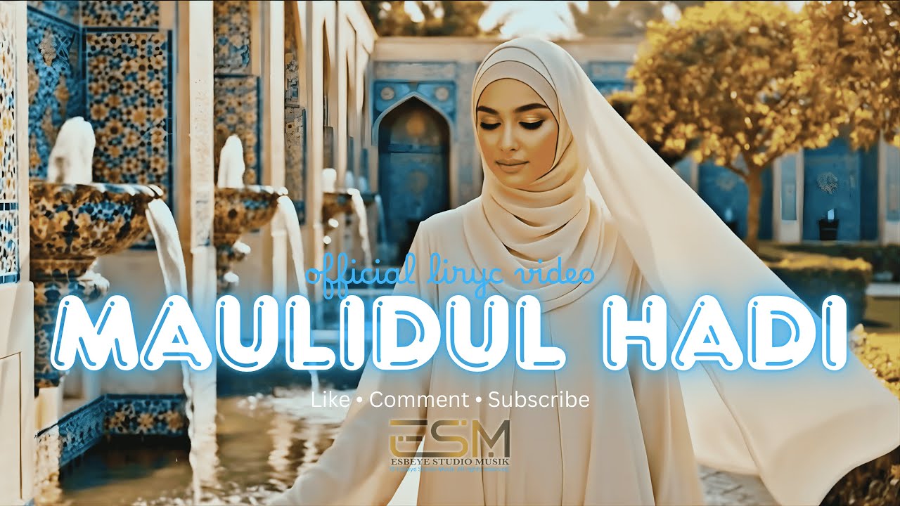 MAULIDUL HADI ( Official Lyric Video )