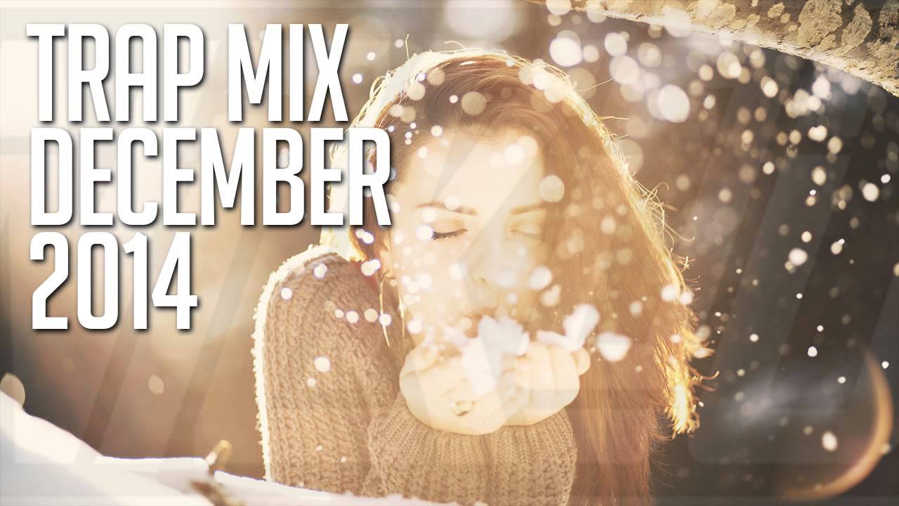 Trap Mix December 2014 - Best of EDM Trap Music Mixed by Nizkoo