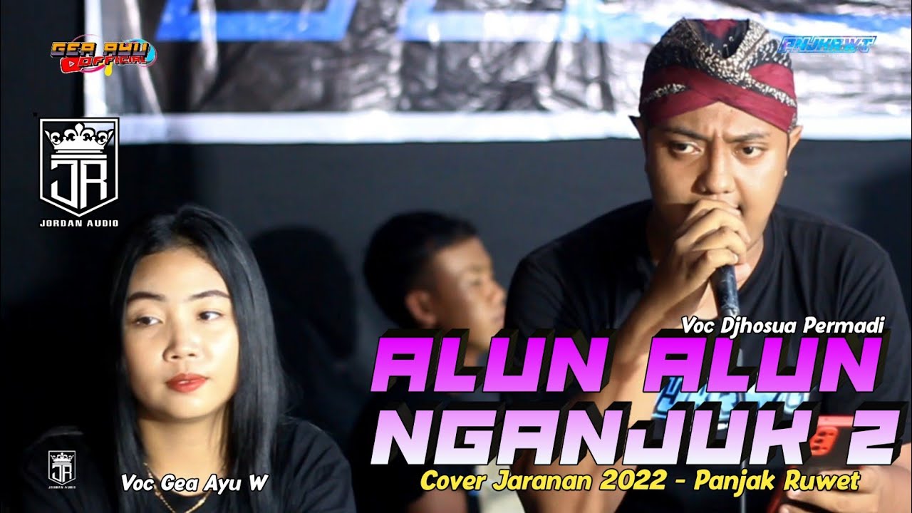 ALUN ALUN NGANJUK 2 JARANAN GEA AYU FT DJHOSUA - PANJAK RUWET TERBARU 2022