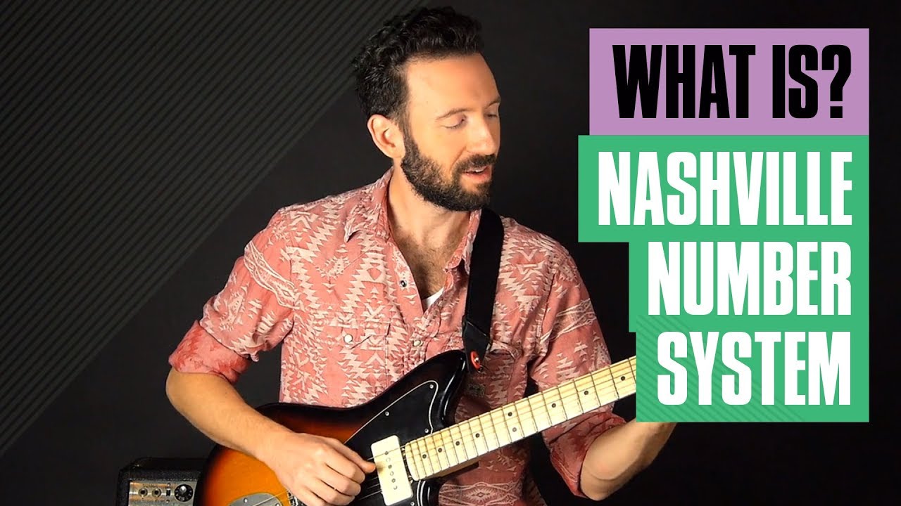 Nashville Number System Explained | Guitar Tricks