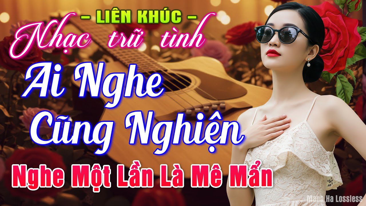 LK Nhạc BOLERO Trữ Tình MỚI NHẤT HAY NHẤT ➤Giọng Ca Đặc Biệt 2026, Nhạc Vàng Xưa Chọn Lọc CỰC ÊM TAI