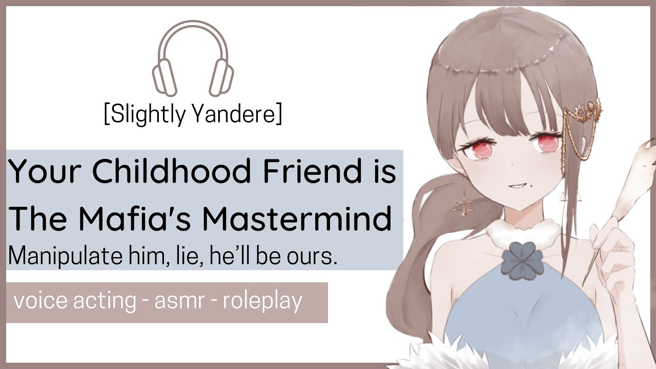 [Your Childhood Friend is the Mafia Mastermind] Slightly Yandere (officer listener) //F4M//ASMR/VA