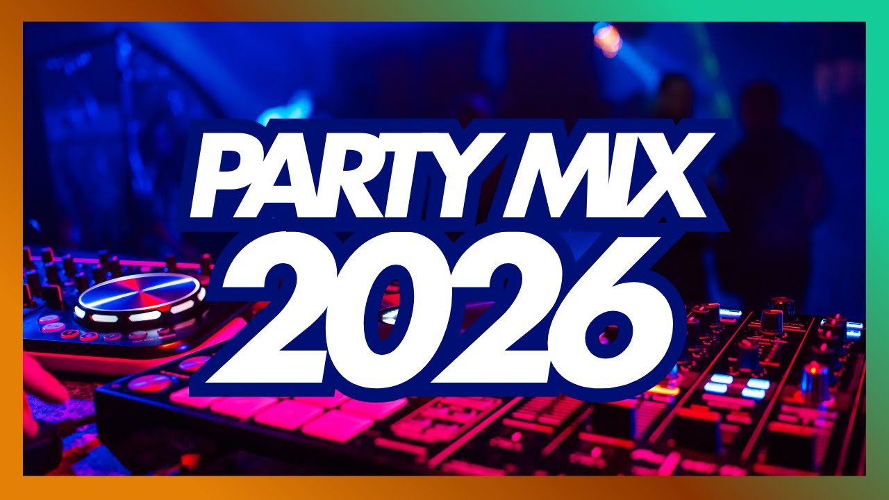PARTY MIX 2026 - 032 - Remixes & Mashups of Popular Songs 2026 | DJ Remix Club Music Disco Mix 2025