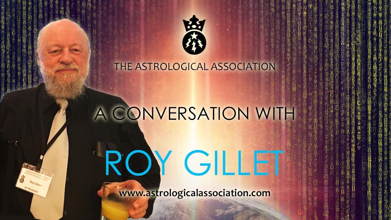 A Conversation With Roy Gillett - The Astrological Association Student Corner