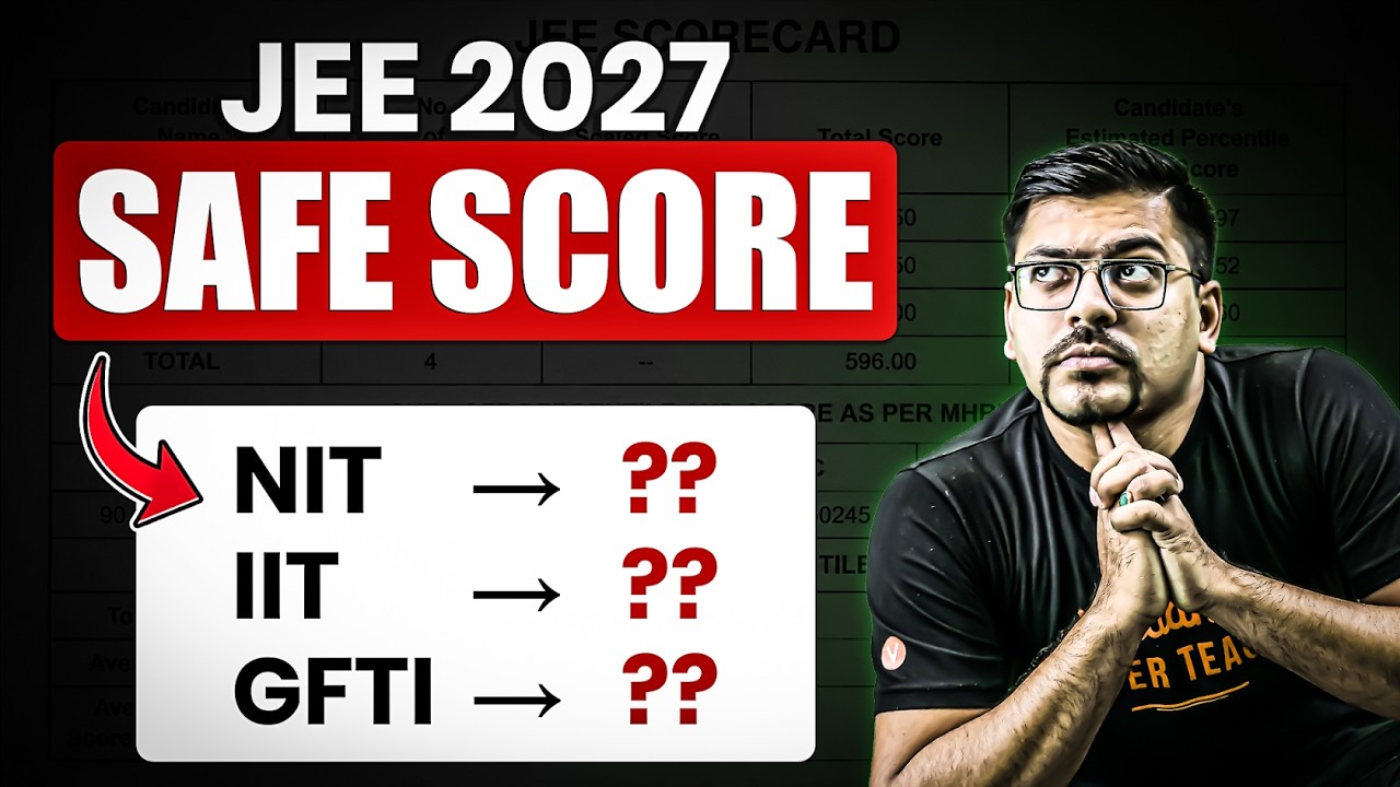Safe Score for JEE 2027 | Expected Cut-off Marks vs %ile for JEE Mains 2027 | Harsh Sir