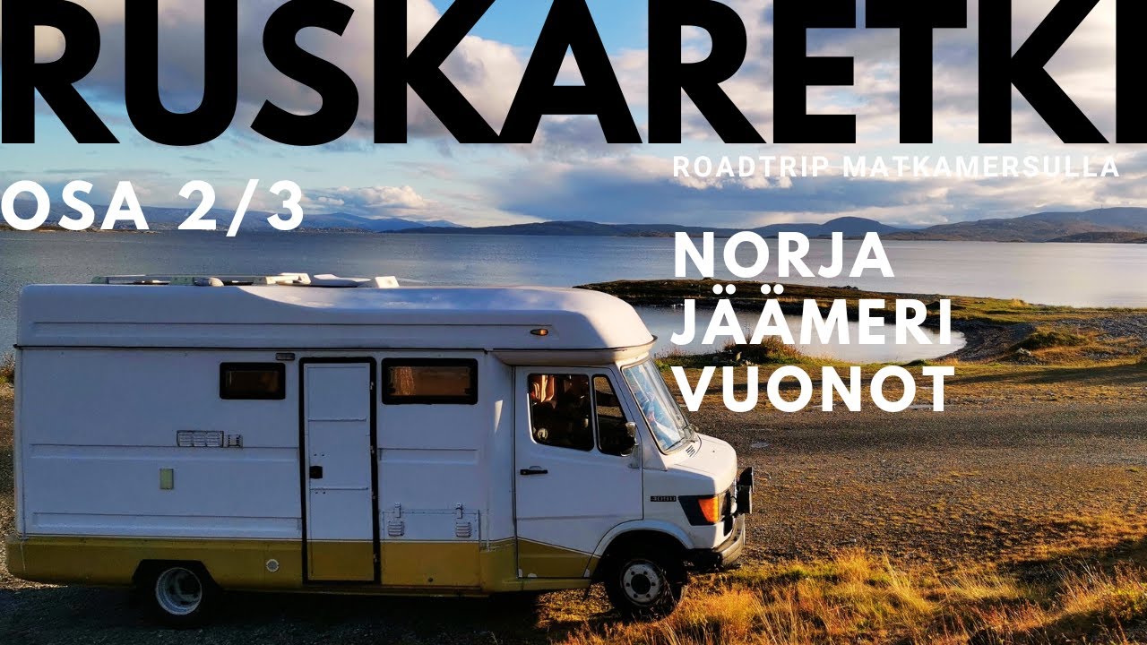 RUSKARETKI RETROMERSULLA OSA 2 - SAANA - JÄÄMERI - NORJA