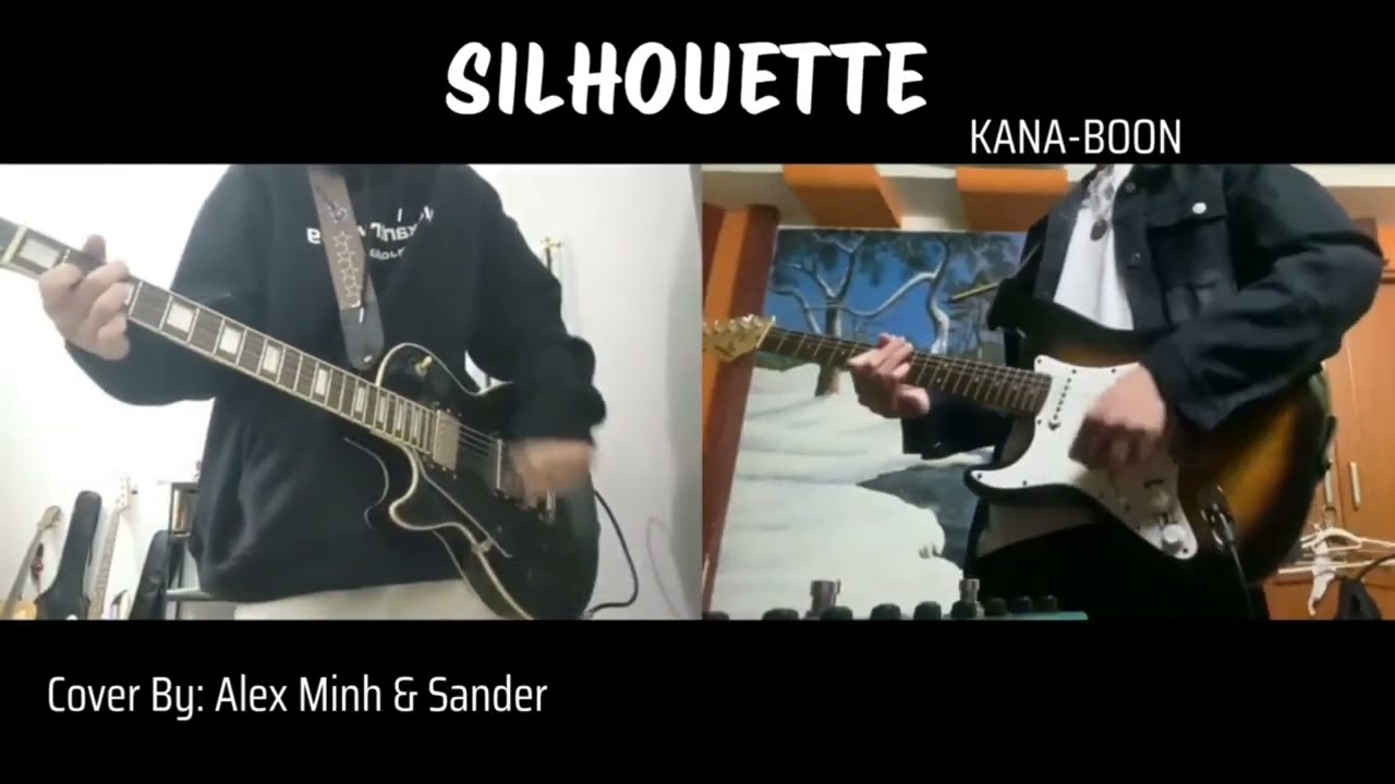 シルエット / Silhouette - KANA-BOON | Guitars Cover
