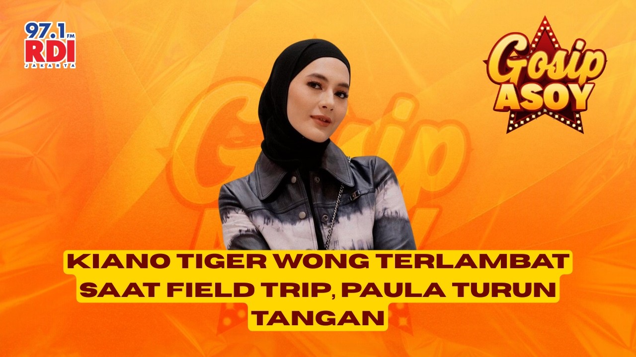 Kiano Tiger Wong Terlambat Saat Field Trip, Paula Turun Tangan