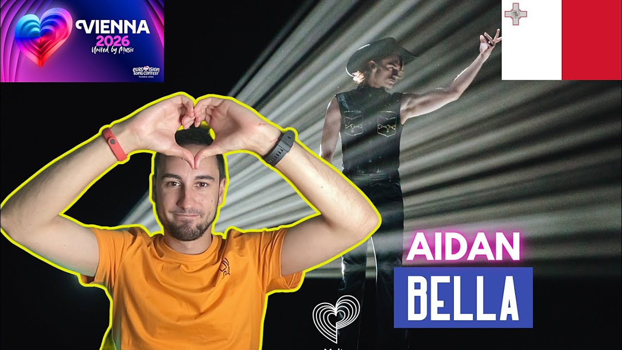BELLA, Aidan (Malta, Eurovisión 2026) - SPANISH FAN REACTION
